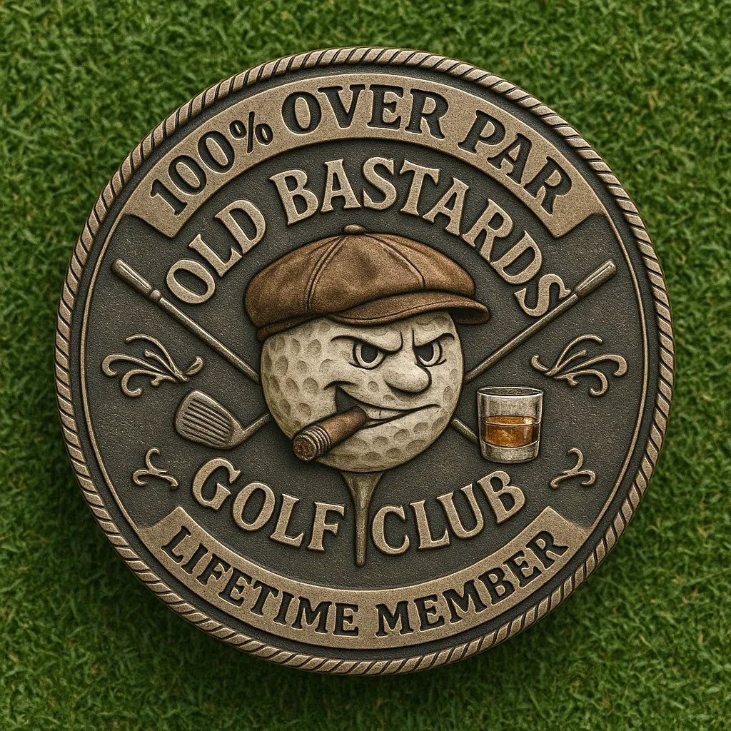 ⛳️ Over Par Old Bastards Golf Coin